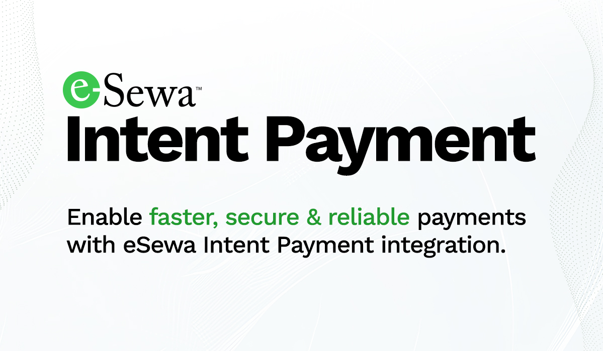 Introducing eSewa Intent Payment: Faster & Smarter Checkout