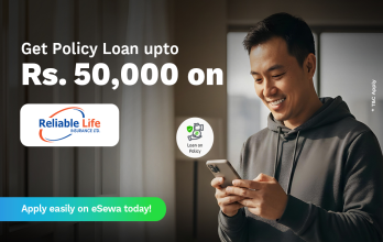 Loan Against Reliable Nepal Life Insurance Policy via eSewa