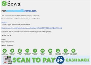 Open eSewa User Activation mail and Click on the link to get registered in eSewa.