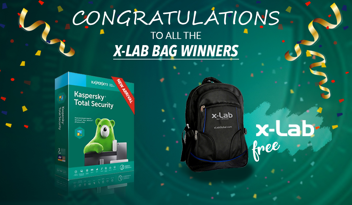 Congratulations to all the X-Lab bag winners of Kaspersky Total security anti-virus
