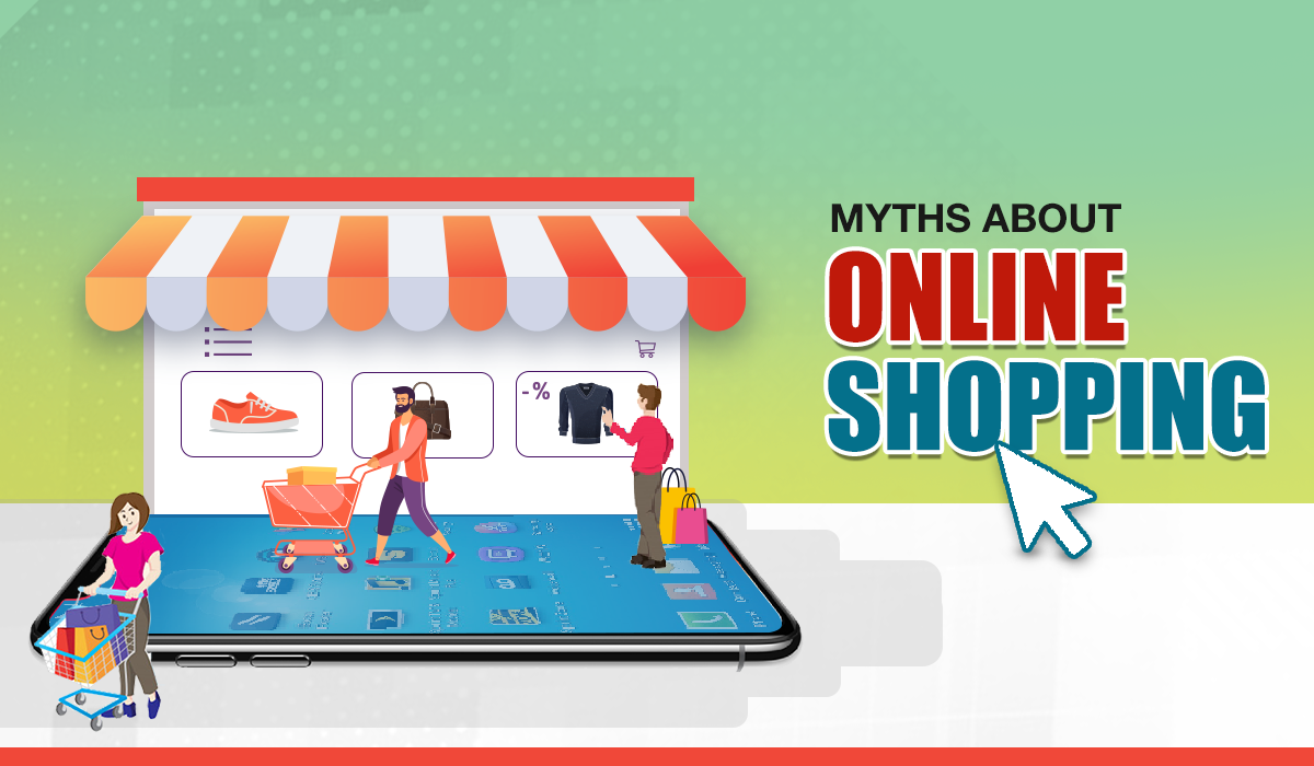 Myths about Online Shopping