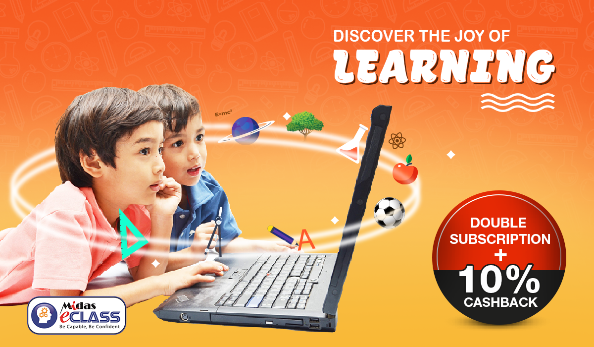 Discover the joy of learning with Midas eClass and get 10% cashback
