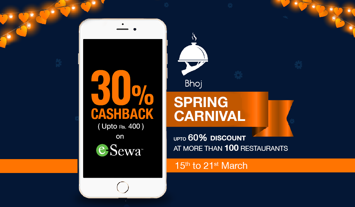Bhoj Carnival 2020 happening now! Get 30% cashback upto Rs.400 on eSewa