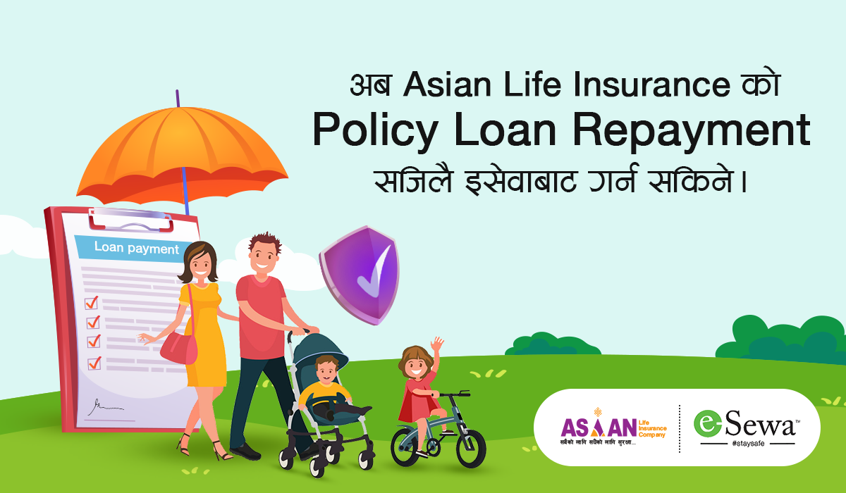 Policy Loan Repayment of Asian Life Insurance from eSewa ...