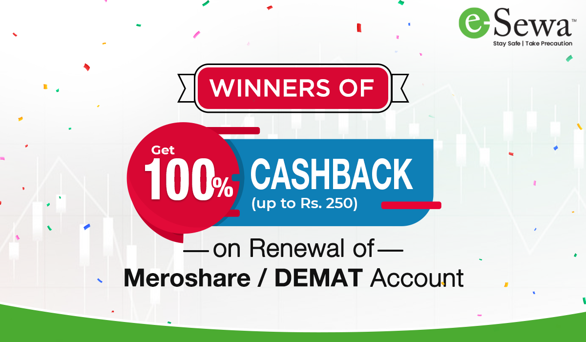 Winners of 100% cashback* on Meroshare/DEMAT account renewal