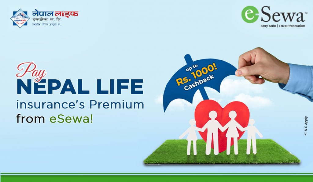 Up to Rs. 1000 Cashback on Nepal Life Insurance Premium Payment! - eSewa