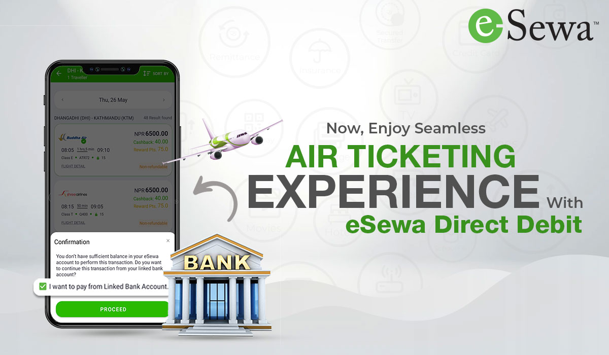 Enjoy Seamless Air Ticketing with eSewa Direct Debit!