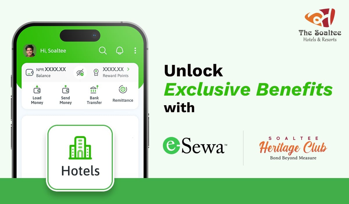 Unlock Exclusive Benefits with eSewa and Soaltee Heritage Club
