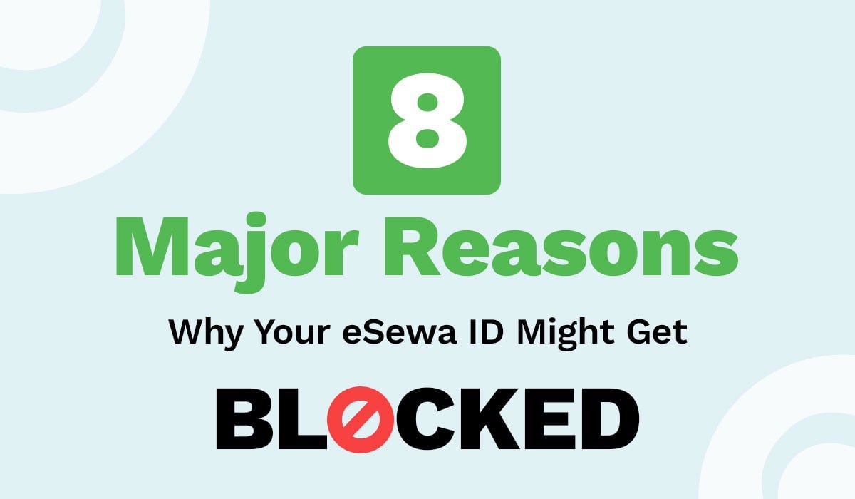 8 Common Reasons Your eSewa ID Gets Blocked