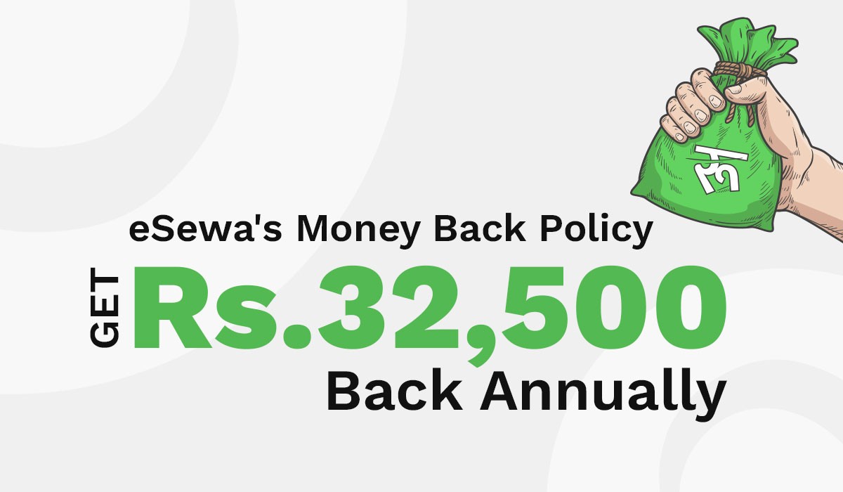 eSewa Money Back Plan: Maximum Coverage at Minimum Amount