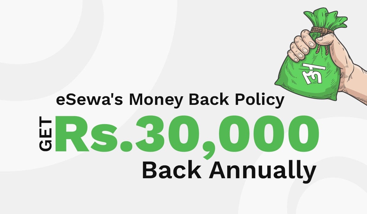 eSewa Money Back Plan: Maximum Coverage at Minimum Amount